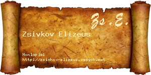 Zsivkov Elizeus névjegykártya